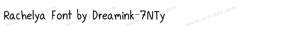 Rachelya Font by Dreamink-7NTypes字体转换
